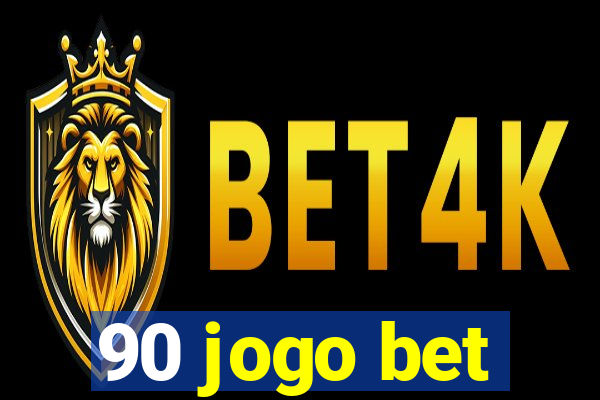 90 jogo bet